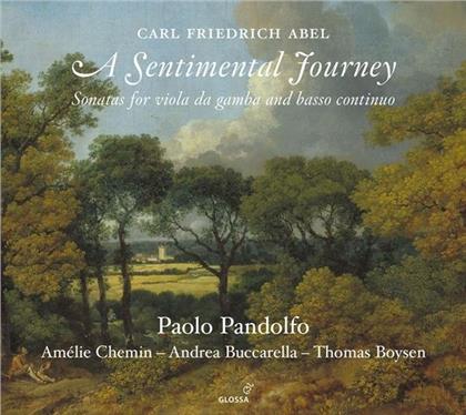 Amelie Chemin, Andrea Buccarella, Thomas Boysen, Carl Friedrich Abel (1723-1787) & Paolo Pandolfo - A Sentimental Journey - Sonatas for viola da gamba and bass