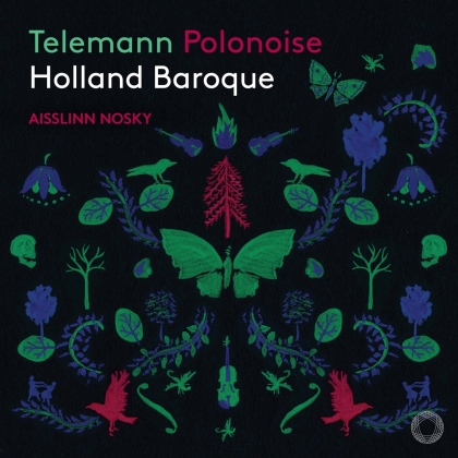 Holland Baroque, Georg Philipp Telemann (1681-1767) & Aisslinn Nosky - Polonoise (Hybrid SACD)