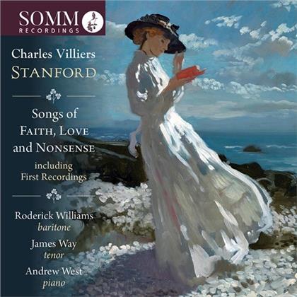 Sir Charles Villiers Stanford (1852-1924), James Way, Roderick Williams & Andrew West - Songs Of Faith Love