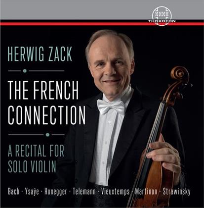 Herwig Zack - The French Connection - A REcital For Solo Violin