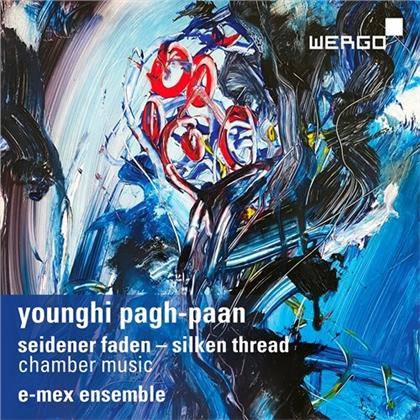 E-Mex Ensemble & Younghi Pagh-Paan (*1945) - Seidener Faden - Silken Thread - Chamber Music