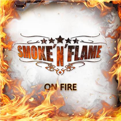 Smoke 'N' Flame - On Fire