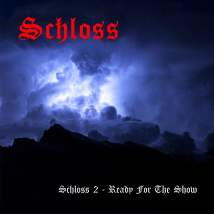 Schloss - Ready For The Show (LP)