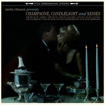 Jackie Gleason - Champage Candlelight & Kisses (Wax Time, 2021 Reissue, Bonustrack, LP)
