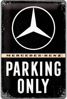 Blechschild. Mercedes-Benz - Parking Only