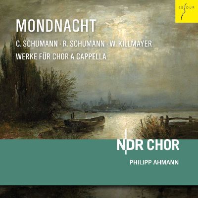 Philipp Ahmann & NDR Chor - Mondnacht - Works For Choir A Cappella