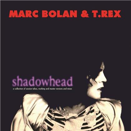 Marc Bolan & T. Rex - Shadowhead (Black Vinyl, LP)