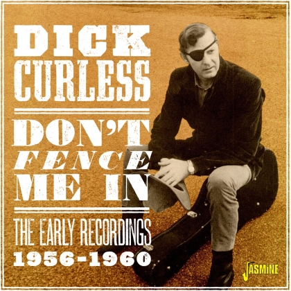 Dick Curless - Don't Fence Me In (Jasmine Records)