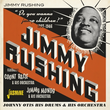Jimmy Rushing - Do You Wanna Jump, Children (Jasmine Records)