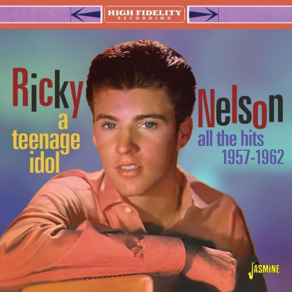 Ricky Nelson - A Teenage Idol (2021 Reissue, Jasmine Records)