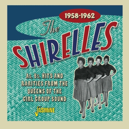 Shirelles - A's, B's, Hits And Rarities (Jasmine Records)