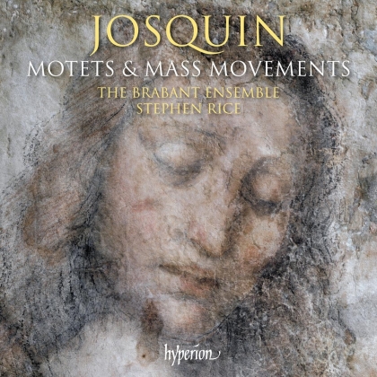 Brabant Ensemble, Josquin Desprez (1440-1521) & Stephen Rice - Motets & Mass Movements