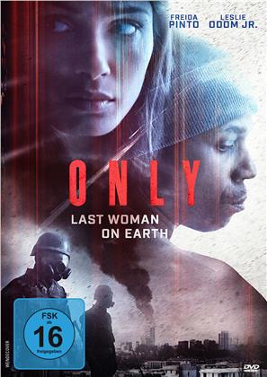 Only - Last Woman on Earth (2019)