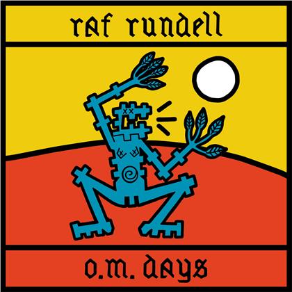 Raf Rundell - O.M. Days (Limited)