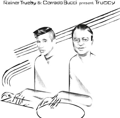 TRUCCY, Rainer Trueby & Corrado Bucci - Kenyatta (Laroye RMX) (12" Maxi)