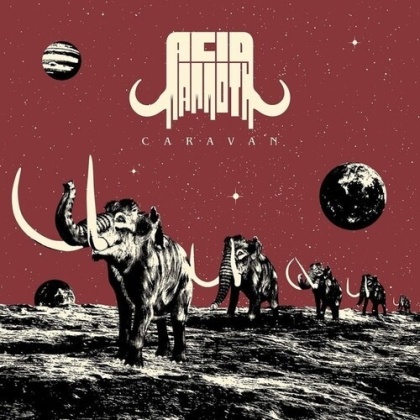 Acid Mammoth - Caravan (2021 Reissue, Heavy Psych, Red Vinyl, LP)