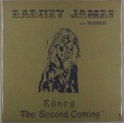 Barney James & Warhorse - Koneg, The Second Coming (LP)