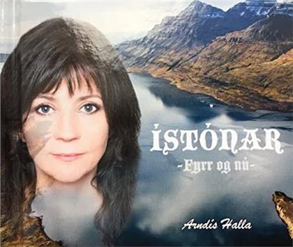 Arndis Halla - Istonar-Fyrr Og Nu (Ístónar - Fyrr og nú)
