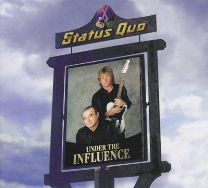 Status Quo - Under The Influence (2021 Reissue, Ear Music, Deluxe Edition)
