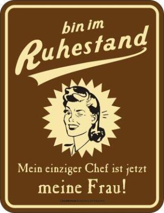 Bin im Ruhestand...