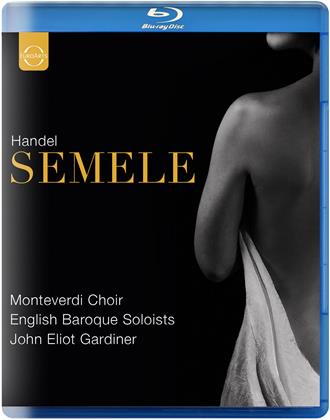 Monteverdi Choir, English Baroque Soloists & John Eliot Gardiner - Handel - Semele