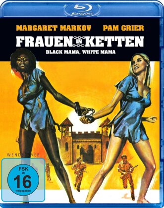 Frauen in Ketten - Black Mama, White Mama (1973)