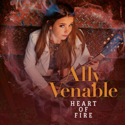 Ally Venable - Heart Of Fire (LP)