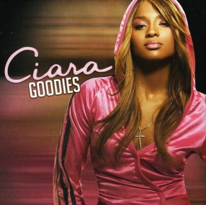 Ciara - Goodies (2020 Reissue, Bonustrack)