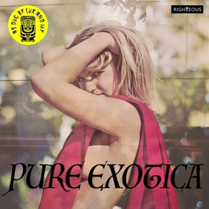 Pure Exotica: As Dug By Lux & Ivy