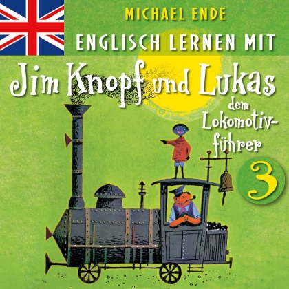Michael Ende - Englisch Lernen Mit Jim Knopf 3