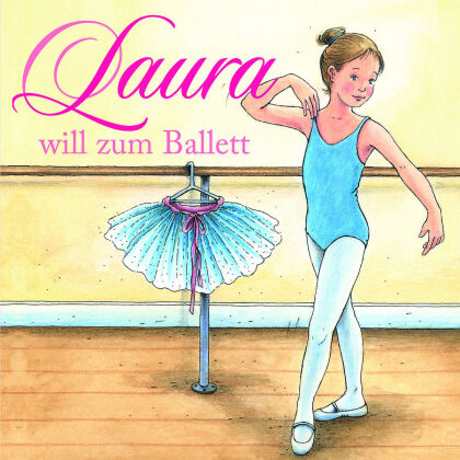 Laura - 01: Laura Will Zum Ballett