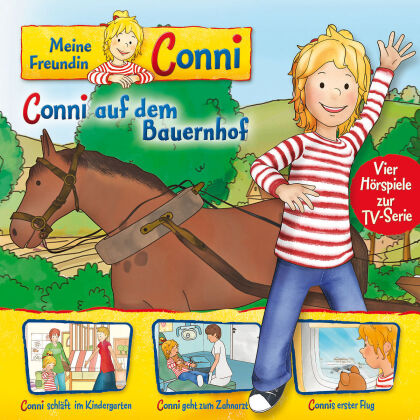 Meine Freundin Conni - 02: Conni Bauernhof/Kindergarten/Zahnarzt/1. Flug