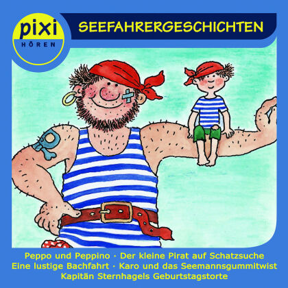 Pixi Hören - Seefahrergeschichten