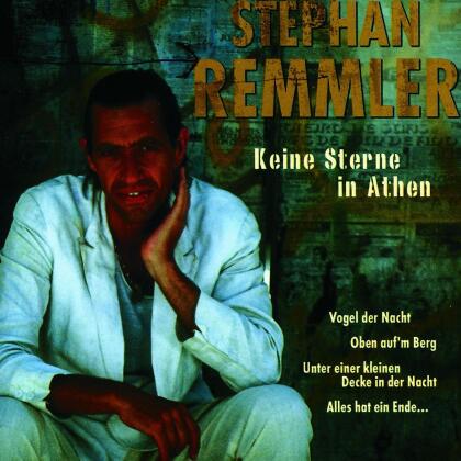 Stephan Remmler - Keine Sterne In Athen (Neuauflage)