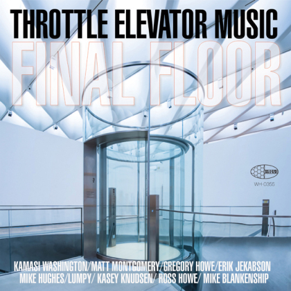 Kamasi Washington & Throttle Elevator Music - Final Floor (CD + DVD)