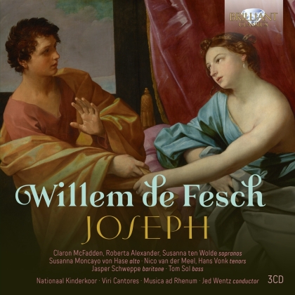 Claron MacFadden, Jed Wentz, Musica Ad Rhenum, Willem de Fesch (167-1761) & Viri Cantores - Joseph (3 CDs)