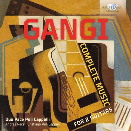 Andrea Pace, Cristiano Poli Cappelli & Mario Gangi (1923-2010) - Complete Music For 2 Guitars