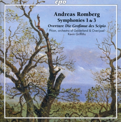 Phion, orchestra of Gelderland & Overijssel , Andreas Romberg (1767-1821) & Kevin Griffiths - Symphonies Nos. 1 & 3