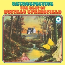 Buffalo Springfield - Retrospective: The Best Of Buffalo Springfield (Start Your Ears Off Right, LP)