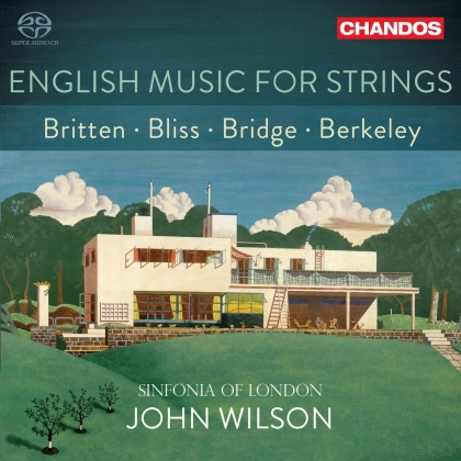 Sinfonia Of London, Benjamin Britten (1913-1976), Arthur Bliss (1891-1975), Frank Bridge (1879-1941), Lennox Berkeley (1903-1989), … - English Music For Strings
