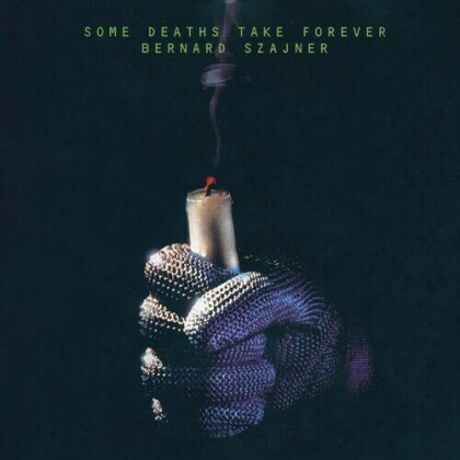 Bernard Szajner - Some Deaths Take Forever (2 LPs)