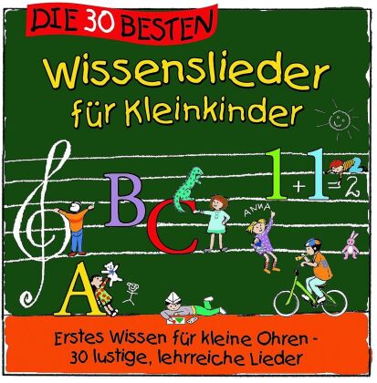 S. Sommerland, K. Gluck & Die Kita-Frösche - Die 30 Besten Wissenslieder Fur Kleinkinder