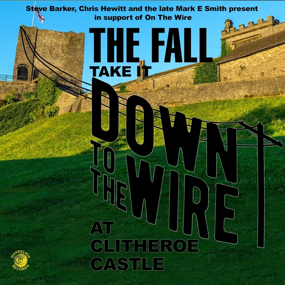 The Fall - Take It To The Wire 2021 Reissue