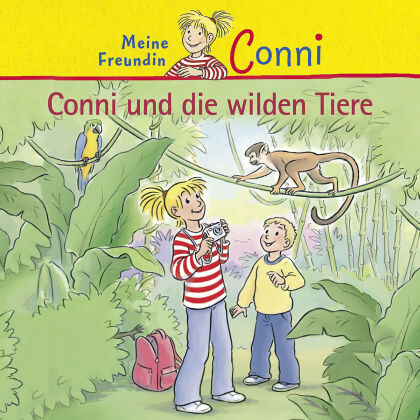 Conni - 41: Conni Und Die Wilden Tiere