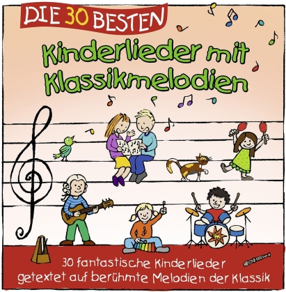Simone Sommerland - Die 30 Besten Kinderlieder Mit Klassikmelodien