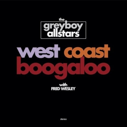 Greyboy Allstars - West Coast Boogaloo (LP)