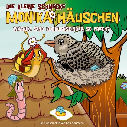 Die Kleine Schnecke Monika Hauschen - 55: Warum Sind Kuckuckskinder So Frech?