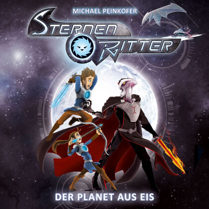 Sternenritter - 03: Der Planet Aus Eis