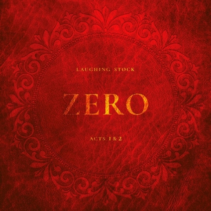 Laughing Stock - Zero, Acts 1&2