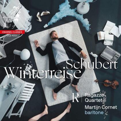Franz Schubert (1797-1828), Martijn Cornet & Ragazze Quartet - Winterreise - Arr. by Wim ten Have